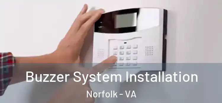 Buzzer System Installation Norfolk - VA