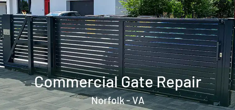  Commercial Gate Repair Norfolk - VA