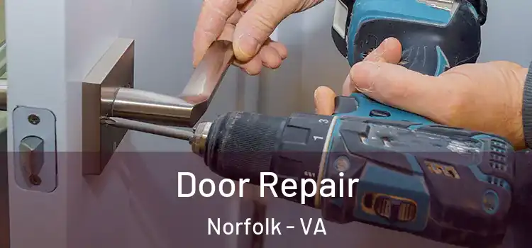  Door Repair Norfolk - VA