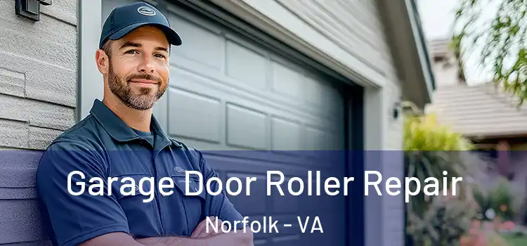  Garage Door Roller Repair Norfolk - VA
