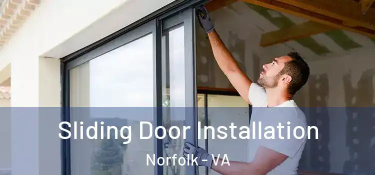 Sliding Door Installation Norfolk - VA