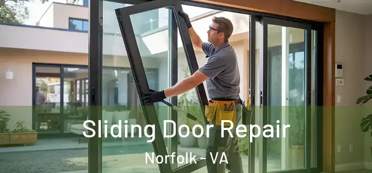  Sliding Door Repair Norfolk - VA