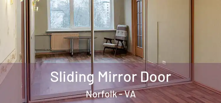  Sliding Mirror Door Norfolk - VA