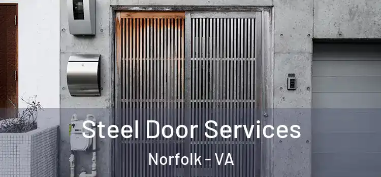  Steel Door Services Norfolk - VA