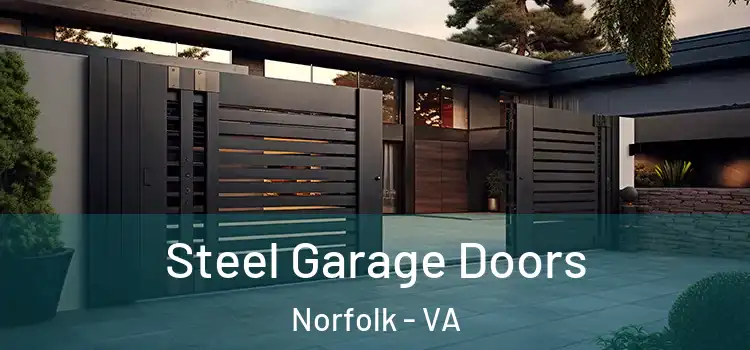 Steel Garage Doors Norfolk - VA